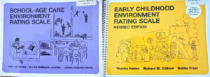 Two books side by side: "SCHOOL-AGE CARE ENVIRONMENT RATING SCALE" and "EARLY CHILDHOOD ENVIRONMENT RATING SCALE REVISED EDITION"